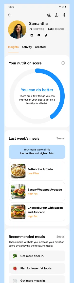 Prototype screen: the Insights tab of a profile showing a large nutrition score ring reading You can do better, last week's meals tagged low fibre or high fat, and recommended meals with goals such as get more fibre in.