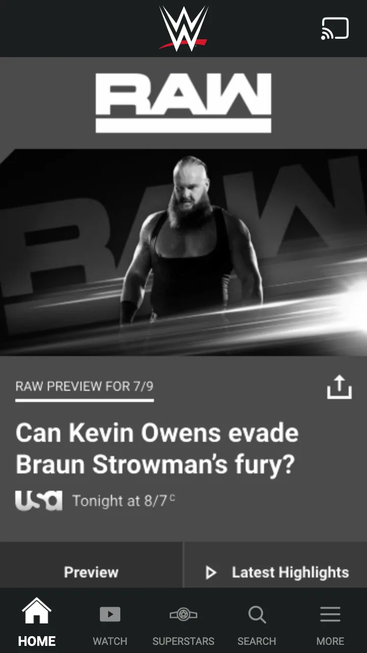 Option 1: the Raw preview page from wwe.com inside the app, under a black bar with the WWE logo and a cast button, above tabs for Home, Watch, Superstars, Search and More.
